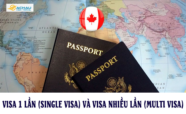 Phân biệt visa Canada 1 lần (Single visa) và visa Canada nhiều lần (Multi visa)